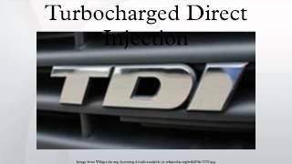 Turbocharged Direct Injection