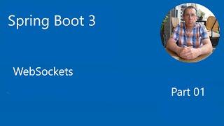Spring Boot 3 - WebSockets Intro and test with Postman.