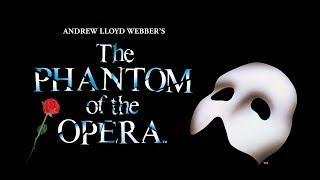 The Phantom of The Opera - Andrew Lloyd Webber.