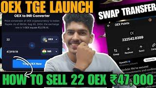 Satoshi 22 OEX Sell ₹47000 @ TGE Launch  Oex coin withdrawal new update | Airdrop mining news today