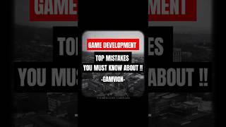 Top Mistakes in Game Development (and how to avoid them)