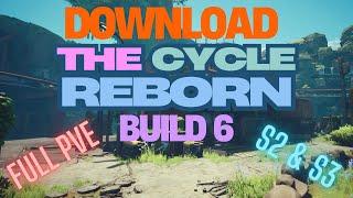 TUTORIAL | How to Download The Cycle: Reborn BUILD 6 [ENGLISH] [FULL PVE]