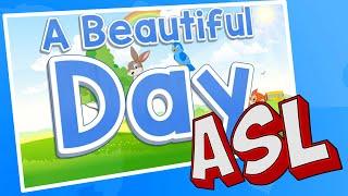 Beautiful Day | ASL Version | Jack Hartmann Beautiful Day