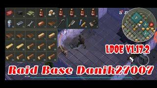 LDOE Raid Base Danik27007 | Chopper trick | Last Day on Earth