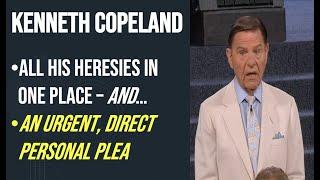 My Direct Personal Plea to Kenneth Copeland