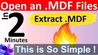 [ Solved ] How to Open an .MDF Files or Extract .MDF File Format in Easiest Way.