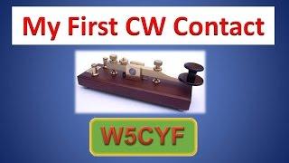 My First CW Contact