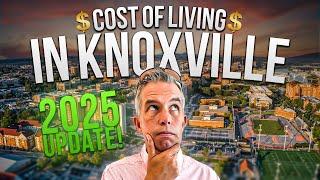 Knoxville, TN Cost of Living - Simply Explained