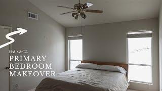 Hauz & Co. Primary Bedroom Makeover Intro. Part 1