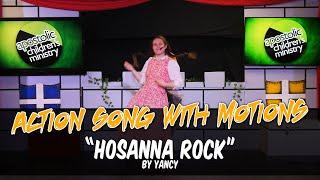 Action Song w/ Delaney - Hosanna Rock by Yancy