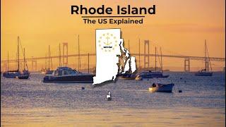 Rhode Island - The US Explained