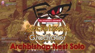 Dragon Nest SEA - Level 50 Gladiator 10,000 PATK w/ Brave - Archbishop Nest Solo ~!