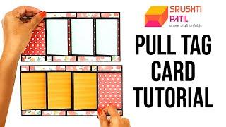 Pull Tag Card Tutorial by Srushti Patil