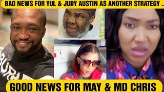 GOOD NEWS FOR MAY & MD CHRIS BAD NEWS FOR YUL & JUDY AUSTIN AS ANOTJER STRATEGY JUST HAPPENED INTO