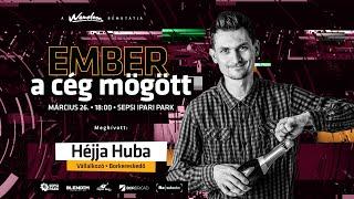 Ember a cég mögött S2 E1 - Héjja Huba Ferencz • Borbrigád