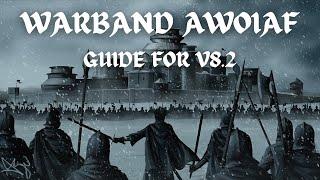 Mount & Blade Warband: AWOIAF V8.2 GUIDE AND TIPS