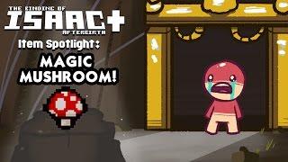 Binding of Isaac Afterbirth Item Spotlight - Magic Mushroom