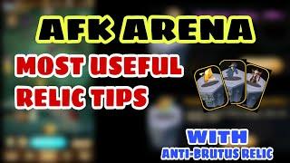 AFK Arena - Most Useful Relic Tips! Anti-Brutus Relic Appearance! Must Watch