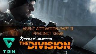 The Division Agent Activation Part II Precinct Seige