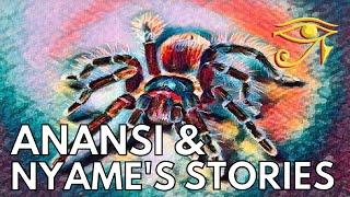 Anansi & Nyame's Stories