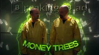 [4K] Breaking Bad「Edit」- (Money Trees)