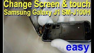 How To Change Screen & touch Samsung Galaxy J1 SM J100H