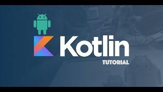 Set Up Project  with Kotlin - Android Kotlin Tutorials