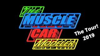 The Muscle Car Modeler...The Tour!!