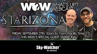 What's Up? Webcast: Starizona Hyperstar