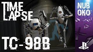 Portal 2 - Time Lapse Map Making - "TC-98b"