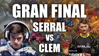 GRAN FINAL HISTÓRICA - SERRAL vs CLEM - EL MEJOR EVENTO DE LA HISTORIA DE LOS RTS - Starcraft 2