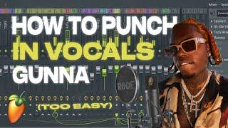 How To Punch In Vocals Like Gunna (Stock Plugins) | FL Studio Tutorial 2021