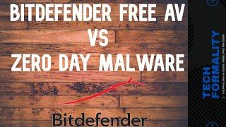 Bitdefender Free Antivirus - Prevention Test Against Zero Day Malware