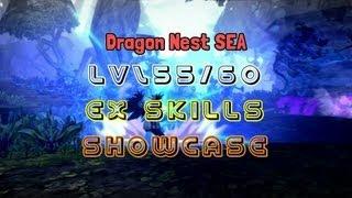 Level 55/60  EX Skills All Classes Showcase - Dragon Nest SEA ~!