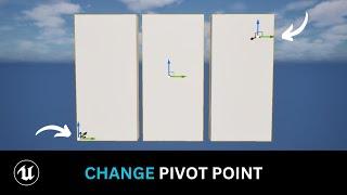 How to Change the Pivot Point of a Mesh in Unreal Engine 5