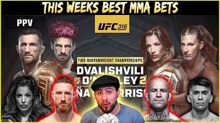 This Weeks Best MMA Bets - UFC 316 Betting Breakdown Dvalishvili vs O'Malley 2 | Lock Of The Week