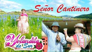 YOLANDITA DEL SUR  SEÑOR CANTINERO VIDEO  CLIP 2023 -DANNY PRODUCCIONES 4k ™