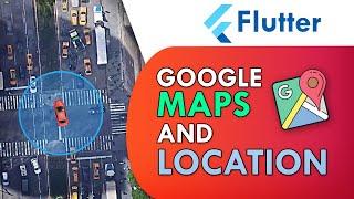 Flutter Google Maps and Live Location Tracking | Flutter Maps Tutorial