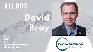 AI in Action E04 David Bray, Executive Director at People-Centered Internet.