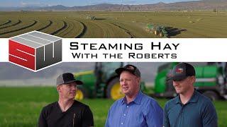 Steaming Hay with the Roberts Family