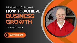 How to Achieve Business Growth