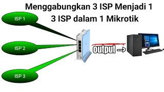 Menggabungkan 3 ISP | Loadbalance 3 ISP Metote PCC + Failover [Tested & Work]