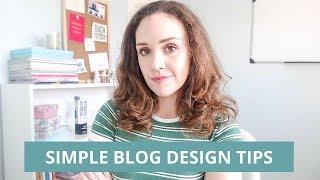 6 SIMPLE BLOG DESIGN TIPS AND TRICKS [BLOGGING BASICS]