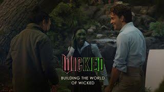 WICKED | Building the World of Wicked Featurette (Universal Pictures) - HD