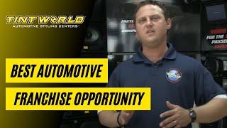 Best Automotive Business Franchise - Tint World Franchise Testimonials