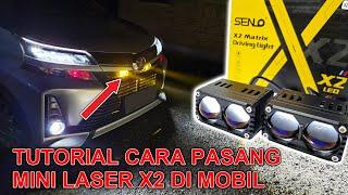 Tutorial Cara Pasang Mini Laser X2 Di Mobil