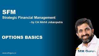 Options Basics | CA Final SFM (New Syllabus) Classes & Video Lectures