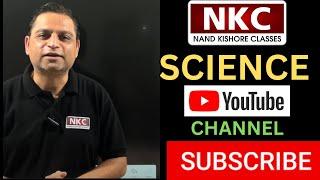 Welcome to Nand Kishore Classes Science Channel ! | Subscribe our New Channel For Science Videos