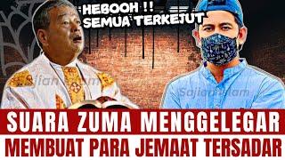 VIRAAL‼️SUARA ZUMA MENGGELEGAR || Membuat Para Jemaat Tersadar