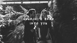 Gourski & Zera  - Into You (Lyric Video)